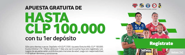 Bono de bienvenida Betway - Apuestas gratuita de hasta $100.000 CLP