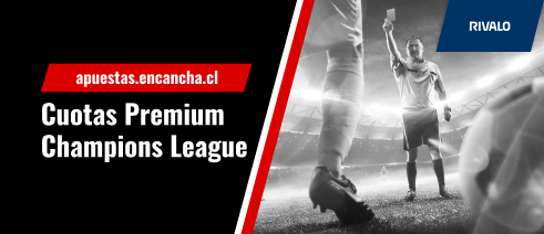 Cuotas Premium Rivalo para la vuelta de la semifinal de la Champions League 2023