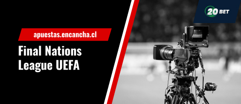 Cuotas para la final de la UEFA Nations League con 20Bet