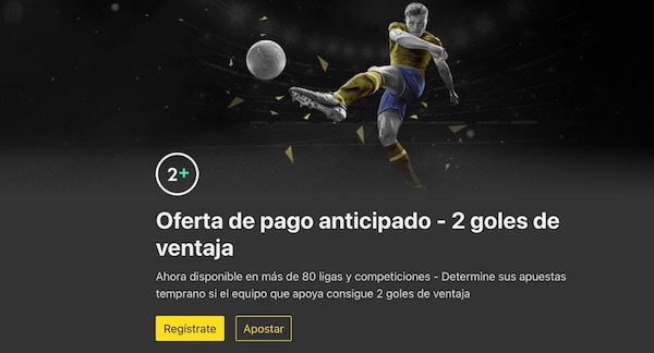Oferta pago anticipado Bet365 - 2 goles de ventaja
