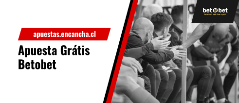 Apuesta Grátis de €10 en Betobet Chile
