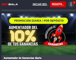 Betsala Apuestas - Promoción diaria aumentador de ganancias 10% con tu depósito