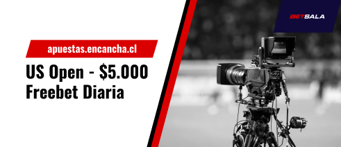 Apuesta en el US Open y gana una Freebet diaria de $5.000 CLP