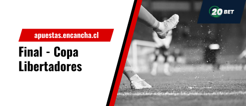 Apuestas en la final de la Copa Libertadores con 20Bet
