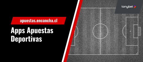 Tonybet App - Análisis de las aplicaciones Android e iOs de Tonybet