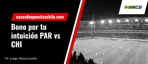 Promoción Jugabet Paraguay vs Chile - Bono por Intuición